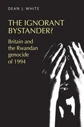 Book cover of The ignorant bystander? by Dean White