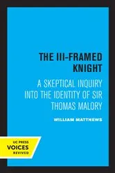 Book cover of The III-Framed Knight by William Matthews