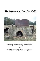 Book cover of The Ilfracombe Iron Ore Bells by Paul A.C. Richards