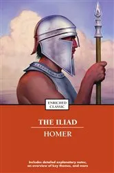 Book cover of The Iliad: Enriched Classics by Homer