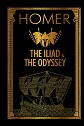 Book cover of The Iliad & the Odyssey (Deluxe Hardbound Edition) by Unknown