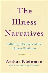 Book cover of The Illness Narratives by Arthur Kleinman