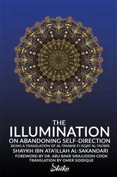 Book cover of The Illumination on Abandoning Self-Direction, Al-Tanwir fi Isqat Al-Tadbir by Ibn Ata'illah Al-Sakandari