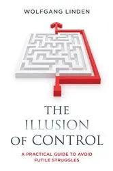 Book cover of The Illusion of Control by Seyom Brown