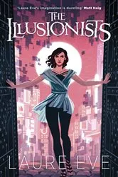 Book cover of The Illusionists by Laure Eve