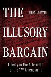 Book cover of The Illusory Bargain by Ralph H. Lehman
