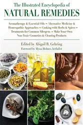 Book cover of The Illustrated Encyclopedia of Natural Remedies by Abigail Gehring