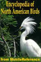 Book cover of The Illustrated Encyclopedia Of North American Birds by MobileReference