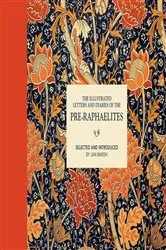 Book cover of The Illustrated Letters and Diaries of the Pre-Raphaelites by Jan Marsh