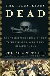 Book cover of The Illustrious Dead by Stephan Talty
