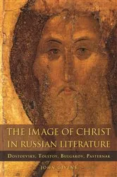 Book cover of The Image of Christ in Russian Literature. by John Givens