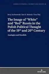 Book cover of The Image of «White» and «Red» Russia in the Polish Political Thought of the 19th and 20th Century by Stanisław Sulowski