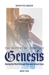 Book cover of The Imagery of Scripture: Genesis by David Stellwagen