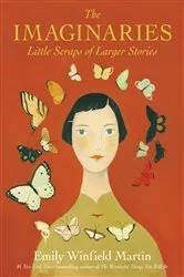 Book cover of The Imaginaries by Emily Winfield Martin