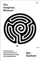 Book cover of The Imaginary Museum by Ben Eastham