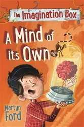 Book cover of The Imagination Box: A Mind of its Own by Martyn Ford