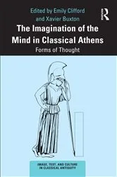 Book cover of The Imagination of the Mind in Classical Athens by Emily Clifford