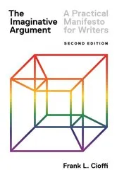 Book cover of The Imaginative Argument (2nd ed.) by Frank L. Cioffi