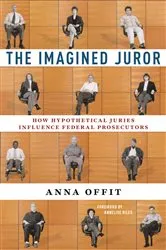 Book cover of The Imagined Juror by Anna Offit