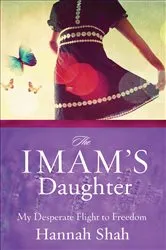 Book cover of The Imam's Daughter by Hannah Shah