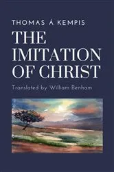 Book cover of The Imitation of Christ (Translation) by Thomas á Kempis