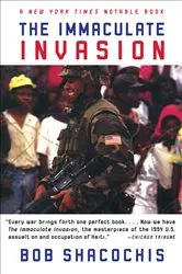 Book cover of The Immaculate Invasion by Bob Shacochis