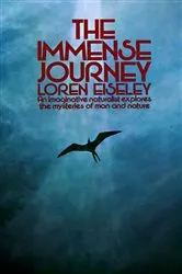 Book cover of The Immense Journey by Loren Eiseley