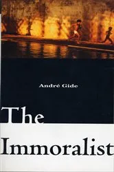 Book cover of The Immoralist by Andre Gide