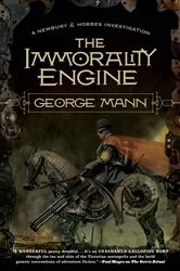 Book cover of The Immorality Engine by George Mann