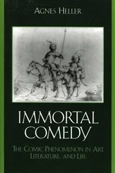 Book cover of The Immortal Comedy by Agnes Heller