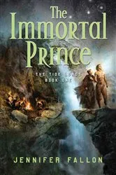 Book cover of The Immortal Prince by Jennifer Fallon