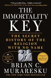 Book cover of The Immortality Key by Brian C. Muraresku