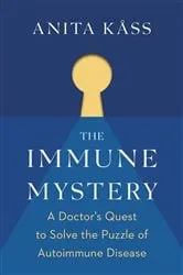 Book cover of The Immune Mystery by Anita Kåss