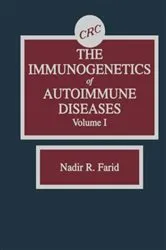 Book cover of The Immunogenetics of Autoimmune Diseases, Volume I by Nadir R. Farid