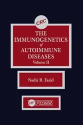 Book cover of The Immunogenetics of Autoimmune Diseases, Volume II by Nadir R. Farid