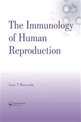 Book cover of The Immunology of Human Reproduction by Isaac T. Manyonda