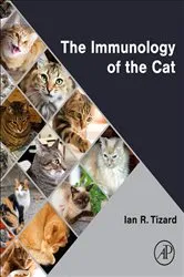 Book cover of The Immunology of the Cat by Tizard BVMS, PhD, ACVM (Hons), DSc (Hons), Ian R.