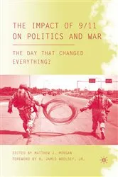 Book cover of The Impact of 9/11 on Politics and War by M. Morgan