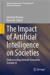 Book cover of The Impact of Artificial Intelligence on Societies by Christian Montag