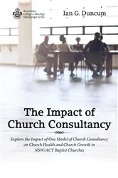 Book cover of The Impact of Church Consultancy by Ian G. Duncum