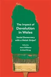 Book cover of The Impact of Devolution in Wales by Jane Williams