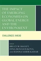 Book cover of The Impact of Emerging Economies on Global Energy and the Environment by Unknown