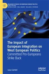 Book cover of The Impact of European Integration on West European Politics by Luca Carrieri