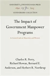 Book cover of The Impact of Government Manpower Programs by Charles R. Perry