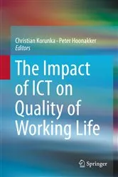 Book cover of The Impact of ICT on Quality of Working Life by Christian Korunka