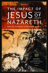 Book cover of The Impact of Jesus of Nazareth by Peter G Bolt