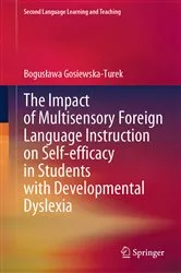 Book cover of The Impact of Multisensory Foreign Language Instruction on Self-efficacy in Students with Developmental Dyslexia by Unknown