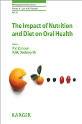 Book cover of The Impact of Nutrition and Diet on Oral Health by F. Vida Zohoori