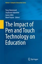 Book cover of The Impact of Pen and Touch Technology on Education by Tracy Hammond