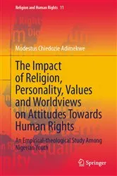 Book cover of The Impact of Religion, Personality, Values and Worldviews on Attitudes Towards Human Rights by Unknown